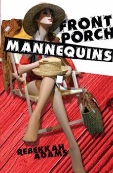 Paperback Front Porch Mannequins Book