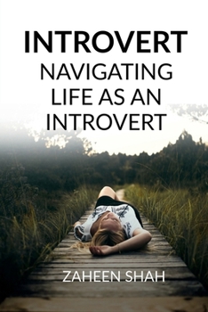 Paperback Introvert: Navigating Life As An Introvert: Tracing India's Rise from Ashes: 1947-64 Book