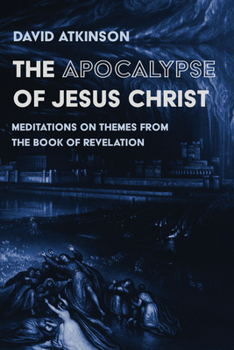 Paperback The Apocalypse of Jesus Christ Book