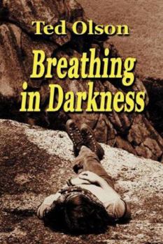 Paperback Breathing in Darkness Book