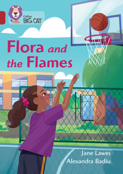 Paperback Collins Big Cat - Flora and the Flames: Band 14/Ruby Book