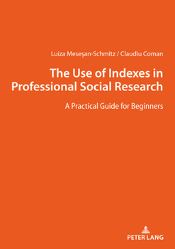 Paperback The Use of Indexes in Professional Social Researches Book