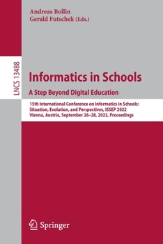 Paperback Informatics in Schools. a Step Beyond Digital Education: 15th International Conference on Informatics in Schools: Situation, Evolution, and Perspectiv Book