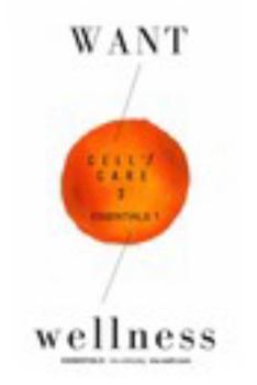 Paperback Want Wellness: CELL'f Care 3 Book