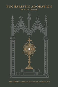 Hardcover Eucharistic Adoration Prayer Book