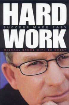 Hardcover Hard Work: Success Made Easy Book