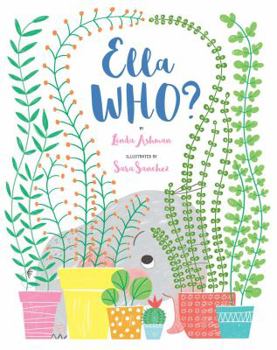 Hardcover Ella Who? Book