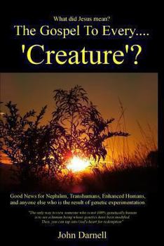 Paperback The Gospel to Every.... 'Creature'? Book