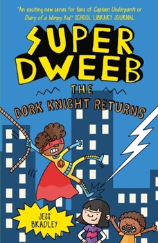 Paperback Super Dweeb: The Dork Knight Returns Book