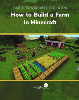 Paperback How to Build a Farm in Minecraft Book