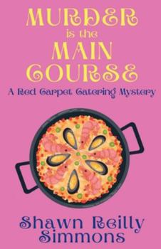 Paperback Murder is the Main Course: A Red Carpet Catering Mystery Book
