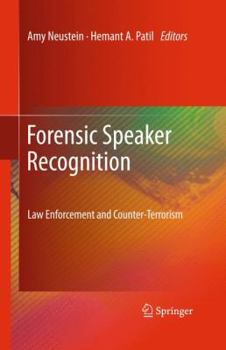 Hardcover Forensic Speaker Recognition: Law Enforcement and Counter-Terrorism Book