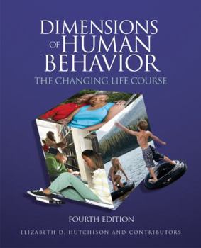 Paperback Dimensions of Human Behavior: The Changing Life Course Book