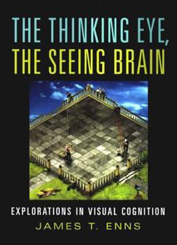 Paperback The Thinking Eye, the Seeing Brain: Explorations in Visual Cognition Book