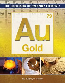 Gold - Book  of the Chemistry of Everyday Elements