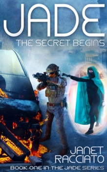 Paperback Jade: The Secret Begins Book