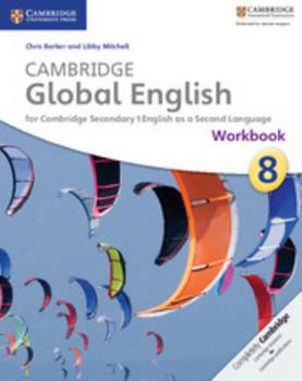 Paperback Cambridge Global English Workbook Stage 8: For Cambridge Secondary 1 English as a Second Language Book