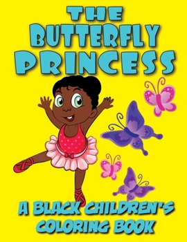Paperback The Butterfly Princess: Coloring Book