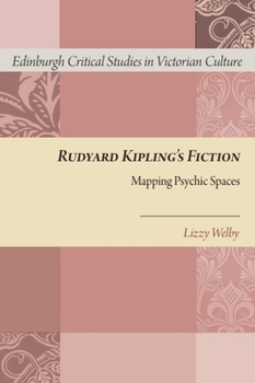 Hardcover Rudyard Kipling's Fiction: Mapping Psychic Spaces Book