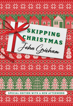 Skipping Christmas (Special Edition): With a New Afterword