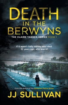 Death in the Berwyns: Book 1 in the Claire Tanner female sleuth series