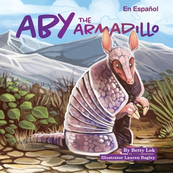 Paperback Aby the Armadillo: En Español [Spanish] Book