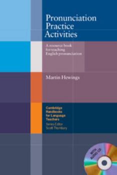 Pronunciation Practice Activities: A Resource Book for Teaching English Pronunciation - Book  of the Cambridge Handbooks for Language Teachers