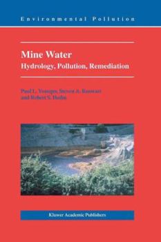 Paperback Mine Water: Hydrology, Pollution, Remediation Book