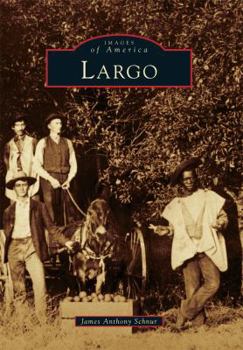 Largo - Book  of the Images of America: Florida