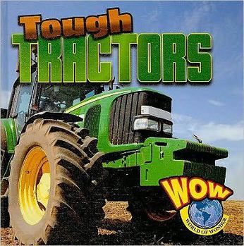 Library Binding Tough Tractors Book