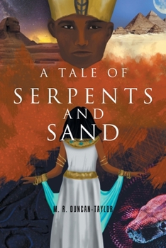 Paperback A Tale of Serpents and Sand Book