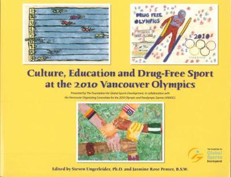 Paperback Culture, Education and Drug-Free Sport at the 2010 Vancouver Olympics Book
