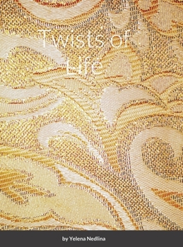 Hardcover Twists of Life Book