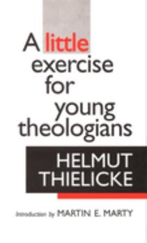 Paperback A Little Exercise for Young Theologians Book