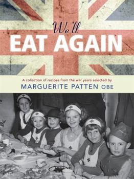 Paperback We'll Eat Again: A Collection of Recipes from the War Years Book