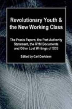 Paperback Revolutionary Youth and the New Working Class Book