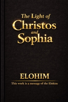 The Light of Christos and Sophia