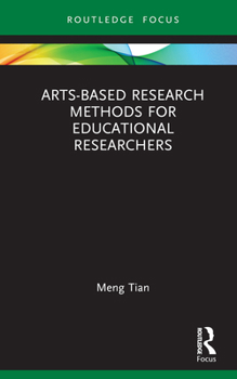 Hardcover Arts-based Research Methods for Educational Researchers Book