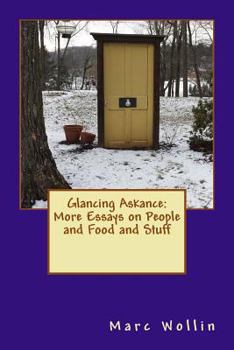 Paperback Glancing Askance Volume 2: More Essays on People and Food and Stuff Book