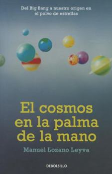 Paperback El cosmos en la palma de la mano (Spanish Edition) [Spanish] Book
