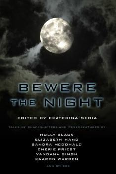 Bewere the Night - Book  of the Kilgore Jones