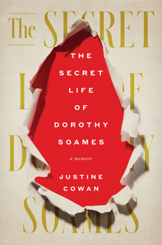 Hardcover The Secret Life of Dorothy Soames: A Memoir Book
