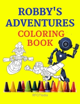 Paperback Robby's Adventures: Coloring Book