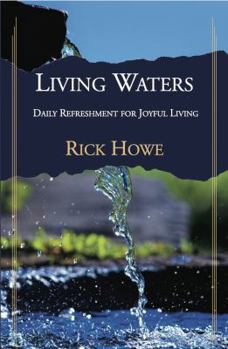 Paperback Living Waters: Daily Refreshment for Joyful Living Book