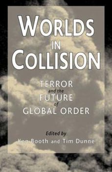 Paperback Worlds in Collision: Terror and the Future of Global Order Book