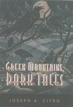 Hardcover Green Mountains, Dark Tales Book