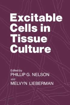Hardcover Excitable Cells in Tissue Culture Book