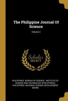 Paperback The Philippine Journal Of Science; Volume 2 Book