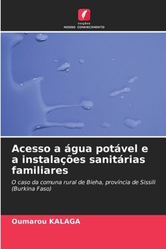 Acesso a água potável e a instalações sanitárias familiares (Portuguese Edition)