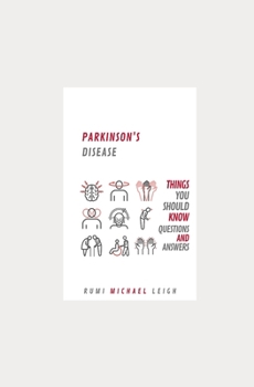 Paperback Parkinson's disease: Things You Should Know (Questions and Answers) Book